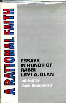 Hardcover A Rational Faith: Essays in Honor of Levi A. Olan Book