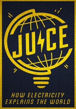 DVD Juice: How Electricity Explains the World Book