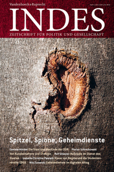 Spitzel, Spione, Geheimdienste : Indes. Zeitschrift F?r Politik und Gesellschaft 2019, Heft 04