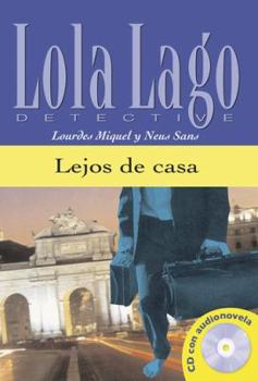 Lejos de casa - Book #6 of the Lola Lago detective
