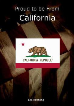 Paperback Proud to be From California Book