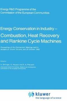 Energy Conservation in Industry, Combustion, Heat Recovery and Rankine Cycle Machines