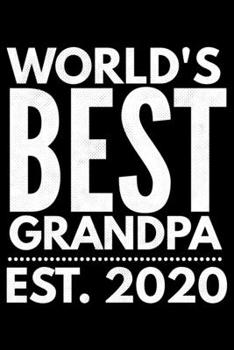 Paperback World's Best Grandpa 2020: Pregnancy reveal Notebook (Journal, Diary) for Grandfather to be - 120 lined pages to write in Book