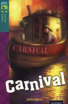 Paperback Oxford Reading Tree Treetops Fiction: Level 16: Carnival Book
