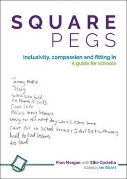 Paperback Square Pegs: Inclusivity, Compassion and Fitting in - A Guide for Schools Book