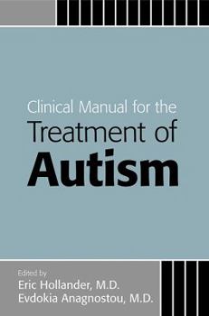 Paperback Clinical Manual for the Treatment of Autism Book