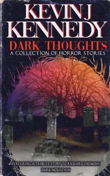 Paperback Dark Thoughts: A Collection of Horror Stories Book