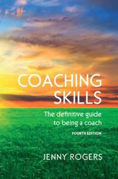 Paperback Coaching Skills: The Definitive Guide to Being a Coach Book