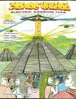 Paperback SPACEWALKER, electric kingdom Itza. volume ( 4 ) Book