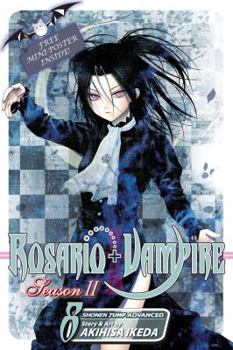 Rosario+Vampire: Season II, Vol. 8: The Secret of the Rosario - Book #8 of the Rosario+Vampire: Season II