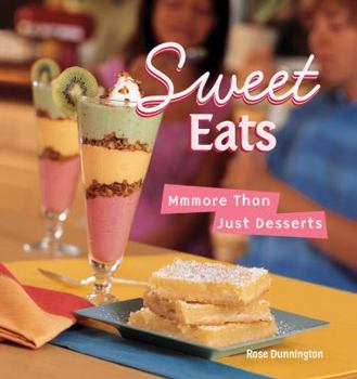 Spiral-bound Sweet Eats: Mmmore Than Just Desserts Book