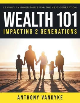 Paperback Wealth 101: Impacting 2 Generations Book