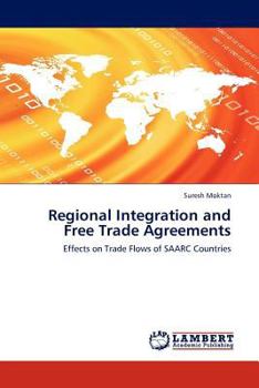 Paperback Regional Integration and Free Trade Agreements Book