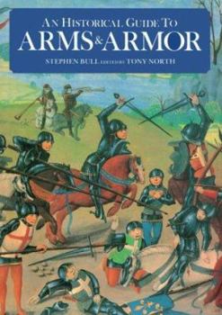 Hardcover Historical Guide to Arms & Armor Book