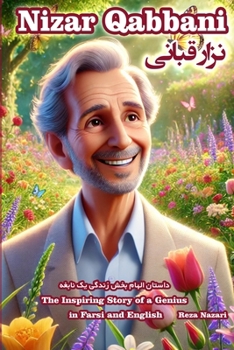 Paperback Nizar Qabbani: The Inspiring Story of a Genius in Farsi and English Book