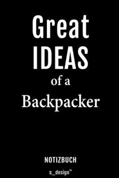 Paperback Notizbuch f?r Backpacker: Originelle Geschenk-Idee [120 Seiten liniertes blanko Papier] [German] Book