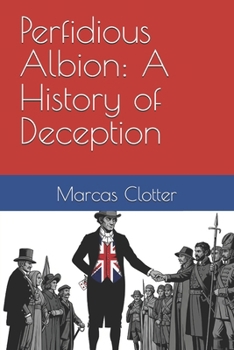 Paperback Perfidious Albion: A History of Deception Book