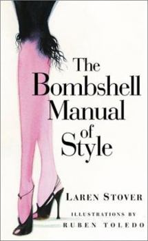 Hardcover The Bombshell Manual of Style Book