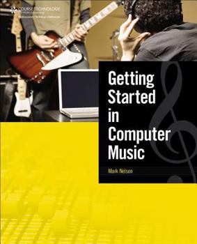 Paperback Getting Started in Computer Music Book