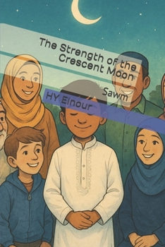 Paperback The Strength of the Crescent Moon: Sawm Book