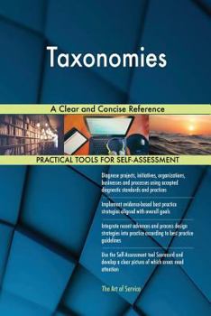 Paperback Taxonomies A Clear and Concise Reference Book