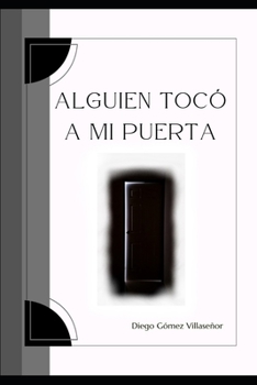 Paperback Alguien tocó a mi puerta [Spanish] Book