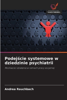 Paperback Podejście systemowe w dziedzinie psychiatrii [Polish] Book