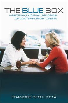 Paperback The Blue Box: Kristevan/Lacanian Readings of Contemporary Cinema Book