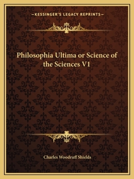 Paperback Philosophia Ultima or Science of the Sciences V1 Book