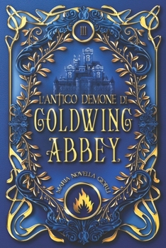 Paperback L'antico demone di Goldwing Abbey [Italian] Book