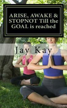 Paperback ARISE, AWAKE & STOPNOT Till the GOAL is reached: Wellness Book