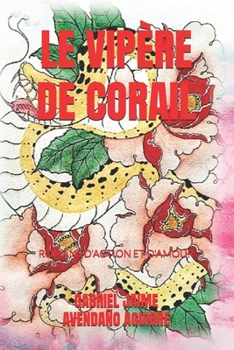 LE VIPÈRE DE CORAIL: ROMANS D'ACTION ET D'AMOUR (French Edition)