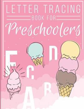 Letter Tracing Book for Preschoolers: letter tracing preschool, letter tracing, letter tracing kid 3-5, letter tracing preschool, letter tracing workbook