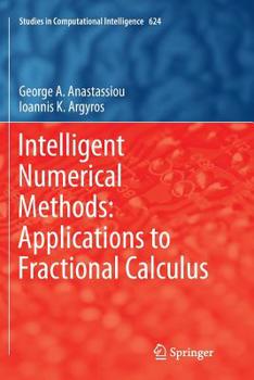 Paperback Intelligent Numerical Methods: Applications to Fractional Calculus Book