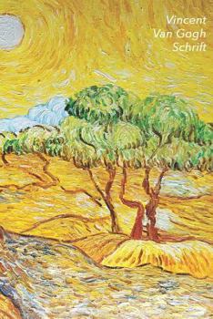 Vincent van Gogh Schrift: Olijfbomen met Gele Hemel en Zon | Ideaal Voor School, Studie, Recepten of Wachtwoorden | Stijlvol Notitieboek voor Aantekeningen | Artistiek Dagboek