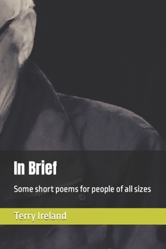 Paperback In Brief: Some short poems for people of all sizes Book