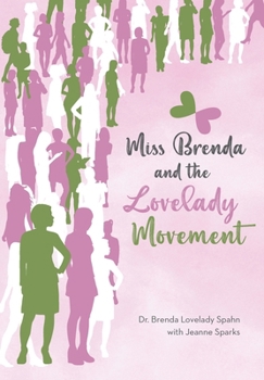 Miss Brenda and the Lovelady Movement