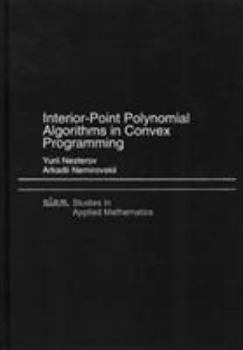 Paperback Interior Point Polynomial Algorithms in Convex Programming Book