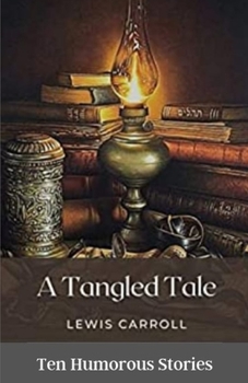 Paperback A Tangled Tale Illustrated Book