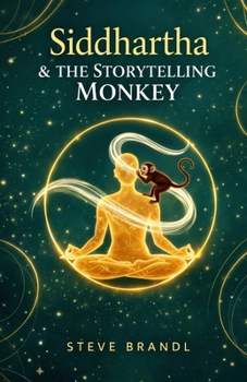 Paperback Siddhartha and The Storytelling Monkey Book
