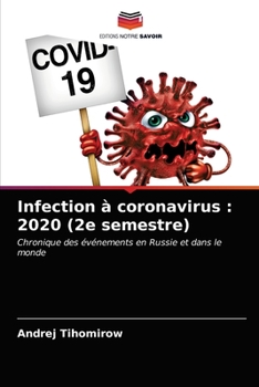 Paperback Infection à coronavirus: 2020 (2e semestre) [French] Book