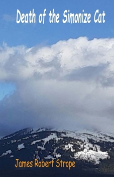 Paperback Death of the Simonize Cat: Story, Art and Poetry Book