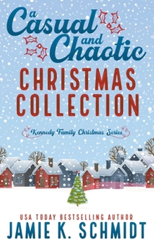 Paperback A Casual and Chaotic Christmas Collection Book