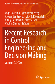 Recent Research in Control Engineering and Decision Making: Volume 2, 2020