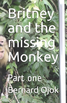Paperback Britney and the missing Monkey: Part one Book