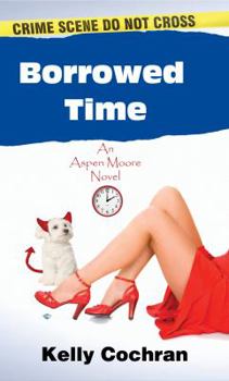 Paperback Borrowed Time: An Aspen Moore Novel Book