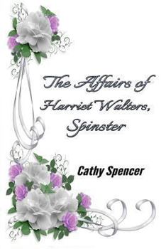Paperback The Affairs of Harriet Walters, Spinster Book