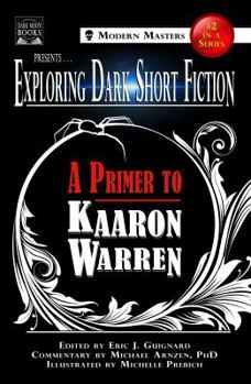 Paperback Exploring Dark Short Fiction #2: A Primer to Kaaron Warren Book