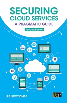 Paperback Securing Cloud Services: A pragmatic guide Book