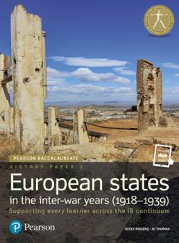 Paperback Pearson Baccalaureate History Paper 3: European States in the Inter-War Years (1918-1939) Book